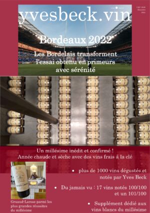 Bordeaux 2022 livrables - Plus de 1000 vins notés et commentés par yvesbeck.wine